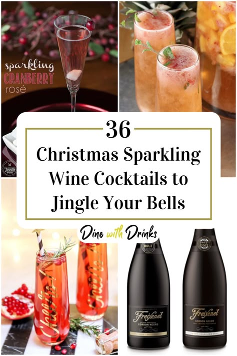 Collage of 4 christmas sparkling wine cocktails. Holiday Wine Cocktails, Christmas Wine Cocktail Recipes, Christmas Sparkling Cocktails, Winter Wine Cocktails, Christmas Wine Spritzer Holiday Drinks, Christmas Cocktails Recipes Champagne, Sparkling Wine Christmas Cocktail, Sparkling Cocktail Recipes, Holiday Wine Drinks