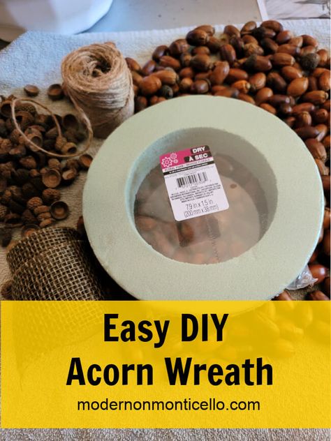 easy diy acorn wreath made from acorns you collect from nature and prepare for use in crafts. Modern on Monticello #fallwreaths #acorns #acornwreaths #diywreaths Acorn Wreath, Colorful Ornaments, Fall Decor Diy Crafts, Fall Art Projects, Neutral Fall Decor, Cozy Fall Decor, Fall Crafts Diy, Seasonal Wreaths, Wreath Tutorial