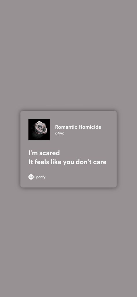 Romantic Homidice Spotify Lyrics, Meaningful Lyrics Wallpaper, D4vd Lyrics, Meaningful Lyrics Quotes, Love Song Wallpaper, Romantic Homocide, Here With Me D4vd, D4vd Wallpaper, Lyric Wallpaper