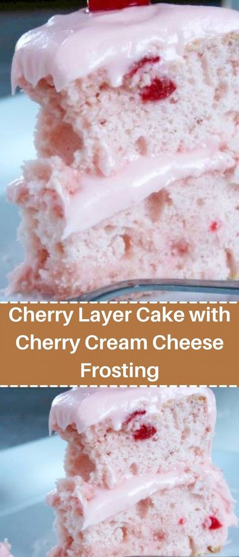 Cherry Layer Cake with Cherry Cream Cheese Frosting Cherry Cream Cheese Frosting, Cherry Layer Cake, Cake With Cherry, Cherry Cream Cheese, Cherry Cake Recipe, Cherry Desserts, Cake With Cream Cheese Frosting, White Frosting, Desserts Ideas