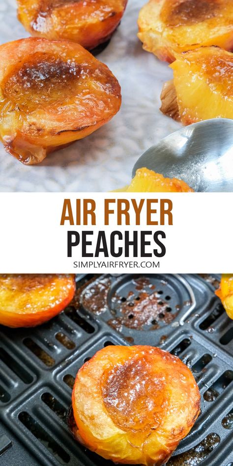 Looking to make air fryer peaches? These grilled peaches are easy to make and are the perfect sweet, tasty dessert topped however you like! Air Fryer Peaches, Air Fryer Dessert Recipes, Caramelized Peaches, Cooking Avocado, Air Fryer Dessert, Air Fryer Desserts, Fit Foods, Peach Desserts, Apple Chips