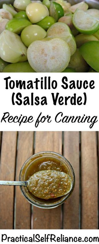 Tomatillo Sauce Recipe for Canning (Salsa Verde) Canned Tomatillo Salsa Verde, Canning Salsa Verde, Tomatillo Sauce Recipe, Salsa Verde Canning Recipe, Tomatillo Recipes, Flavored Vinegars, Salsa Verde Recipe, Tomatillo Sauce, Canning Salsa