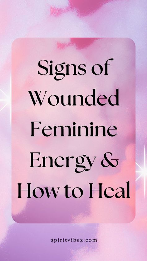 Signs of Wounded Feminine Energy & How to Heal Wounded Feminine Energy, Wounded Feminine, Heal Liver, Healing Books, Divine Feminine Spirituality, Divine Healing, Energy Healing Spirituality, Healthy Liver, Energy Work