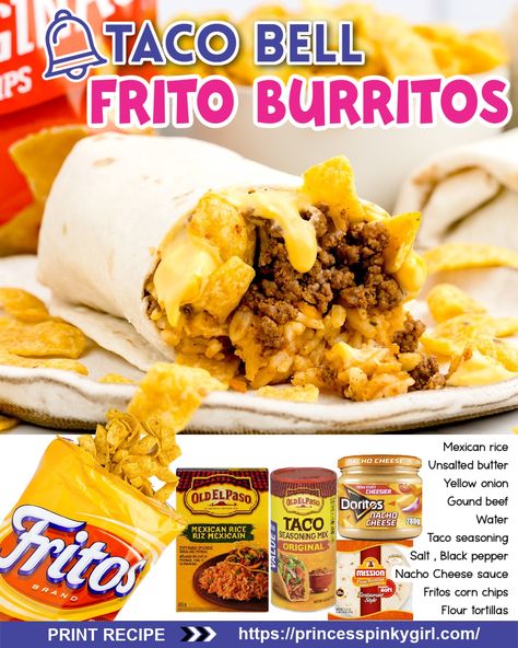 Copycat TACO BELL FRITO... - 365 Days of Baking & More | Facebook Frito Burrito, Copycat Taco Bell, Fritos Corn Chips, Taco Bell Recipes, Doritos Nachos, Princess Pinky Girl, Pinky Girl, Homemade Mexican, Nacho Cheese Sauce