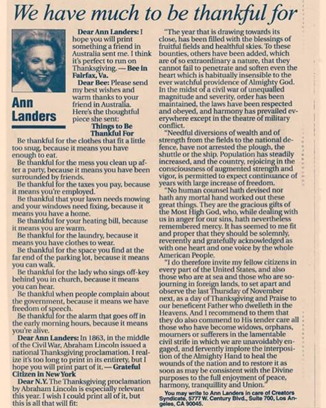 "We have much to be thankful for," Ann Landers column highlighting "Things to be Thankful for" and Abraham Lincoln's Thanksgiving proclamation . Ann Landers, Dear Abby, Be Thankful, Good Parenting, Be Grateful, Sign Quotes, Wise Quotes, True Words, Meaningful Quotes