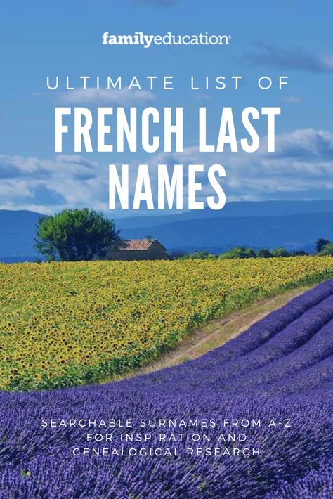 French last names for genealogical research or baby name inspiration. Find great book character names from these surnames, too! #lastnames #bookcharacter #frenchnames #genealogy French Last Names List, French Family Names, French Surnames For Characters, French Last Names For Characters, Unique Surnames For Characters, Witch Bloodline Names, Unique Last Names For Characters, Last Names For Characters List, Last Names With Meaning