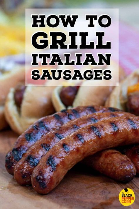 Sausage On A Bun, Grilled Sausage Recipes, Recipe For Sausage, Grilled Italian Sausage, Italian Sausage Sandwich, Italian Sausages, On A Bun, Italian Sausage Recipes, Pellet Grill Recipes