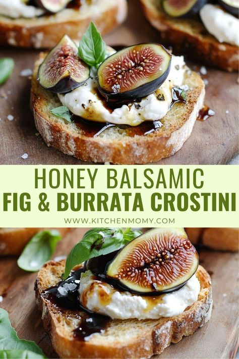 Fig Burrata Crostini, Holiday Burrata Appetizer, Fig And Prosciutto Crostini, Fresh Fig Appetizer Recipes, Figs Burrata, Figs Appetizer, Bruschetta Boards, Fig Recipes Appetizers, Balsamic Appetizer