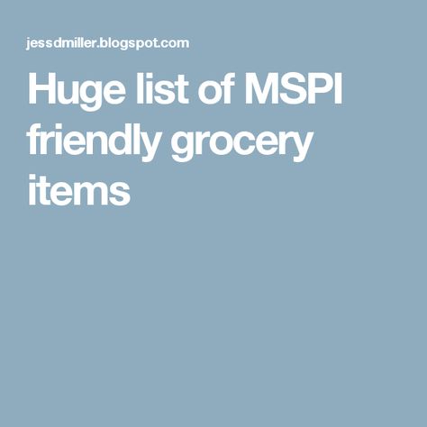 Huge list of MSPI friendly grocery items Mspi Recipes Dinner, Soy And Dairy Free Recipes, Mspi Diet, Cows Milk Protein Allergy, Mspi Recipes, Huckleberry Recipes, Dairy Soy Free Recipes, Dairy Free Baby, Breastfeeding Hacks