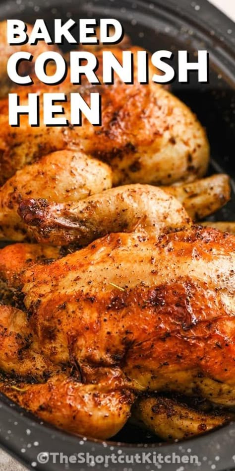 Cornish Hen Recipe Easy, Bake Cornish Hen Recipe, Cornish Hen Recipes Oven, Baked Cornish Hens, Cooking Cornish Hens, Cornish Hen Recipes, Game Hen Recipes, Cornish Game Hen Recipes, Hen Recipes