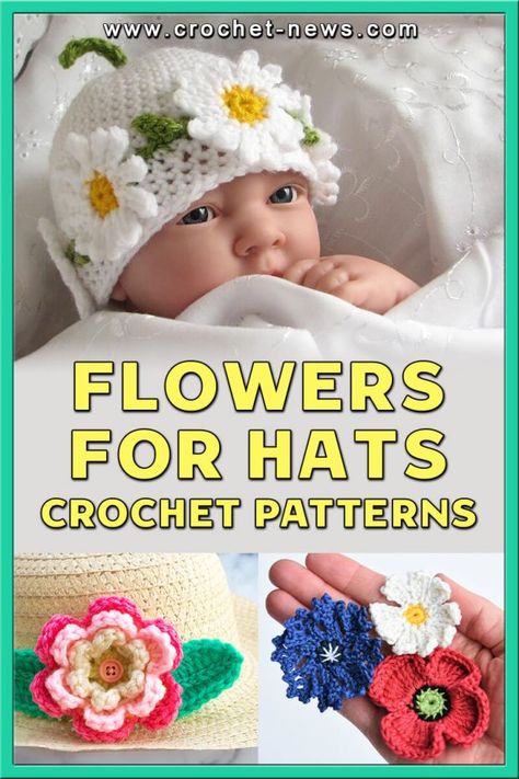 21 Crochet Flowers For Hats Patterns Crochet Flower For Baby Hat, Crocheted Flowers For Hats, Crochet Flower For Hats Free Pattern, Flower Crochet Hat Pattern, Flower Beanie Crochet, Crochet Flowers For Hats, Crochet Hat Flower, Crochet Flower For Hat, Free Crochet Flower Patterns Easy