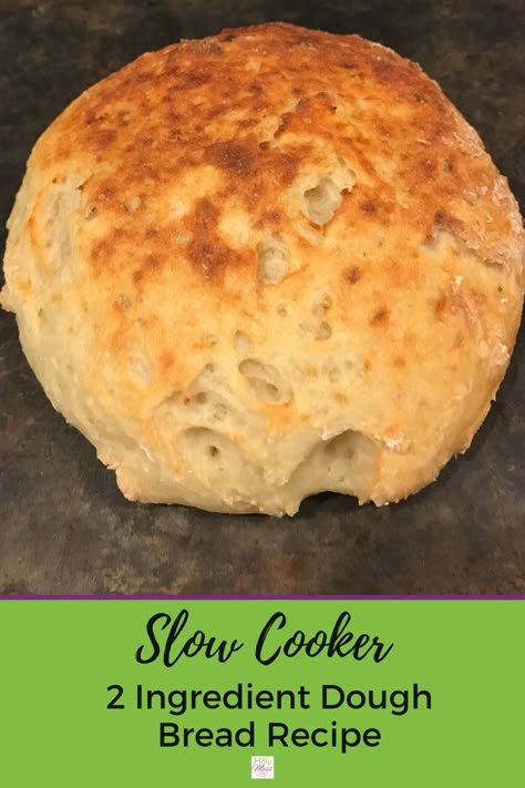 Slow Cooker Bread Recipe Slow Cooker Bread Recipes, Everhot Cooker, Yeastless Bread, Dough Bread Recipe, Crockpot Bread, Two Ingredient Dough, 2 Ingredient Dough, Crock Pot Bread, Slow Cooker Bread