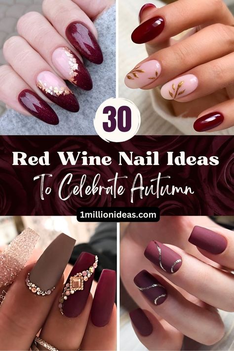 30 Red Wine Nail Ideas To Celebrate Autumn Wine Nail Ideas, Elegant Christmas Nail Designs, November Nails Fall, Square Nails Ideas, Maroon Nail Designs, Burgundy Nail Art, November Nail, November Nail Designs, Fall Nails 2023