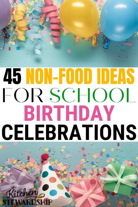 Class Birthday Celebration Ideas, Non Treat Birthday For School, Classroom Birthday Ideas Parents, School Birthday Celebration Ideas, Healthy School Birthday Treats Classroom, Healthy Classroom Birthday Treats, Non Food Birthday Treats For School, Birthday At School Ideas, Kindergarten Birthday Treats