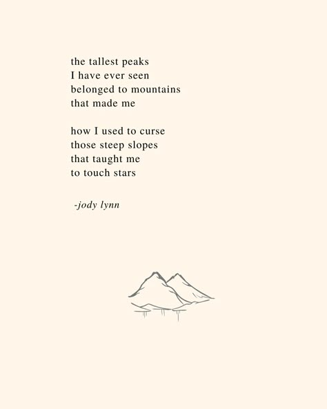 a poem for encouragement, self-love, facing challenges, confidence, acceptance, resiliency, patience, & gratitude Short Poems On Life Happy, Poem About Mountains, Poems About Acceptance, Self Confidence Poetry, Poems About Patience, Quotes About Facing Challenges, Poems Of Gratitude, Self Worth Poems, Poems About Resilience