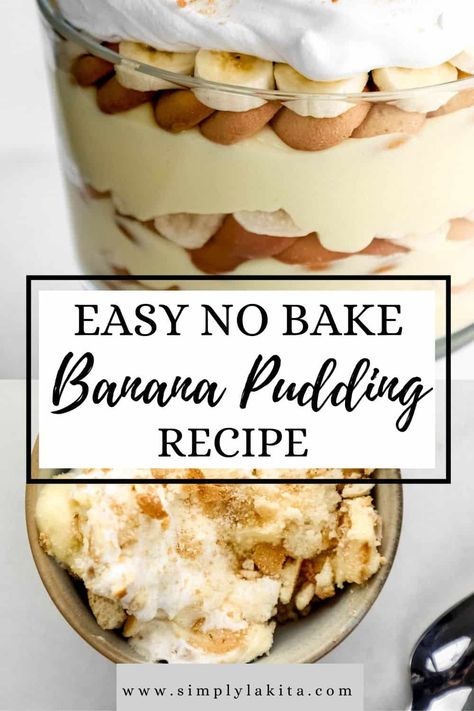 This Southern Banana Pudding Recipe is a quick and easy no bake dessert that contains instant pudding mix and sweetened condensed milk to make it sweet and creamy. It's sure to be one of your new favorite desserts, try it! simplylakita.com #bananapudding Banana Quick Dessert, Banana Pudding Brittle, Banana Pudding Without Condensed Milk, Easy Southern Banana Pudding, Banana Pudding Sweetened Condensed Milk, Southern Banana Pudding Recipe Homemade, Quick And Easy Banana Pudding Recipes, Instant Banana Pudding Recipes, No Bake Quick Desserts