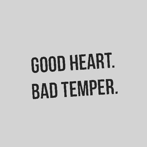 Good Heart Bad Temper, Bad Temper, About Quotes, Six Feet Under, Good Heart, Ex Machina, Character Aesthetics, Dove Cameron, White Photo