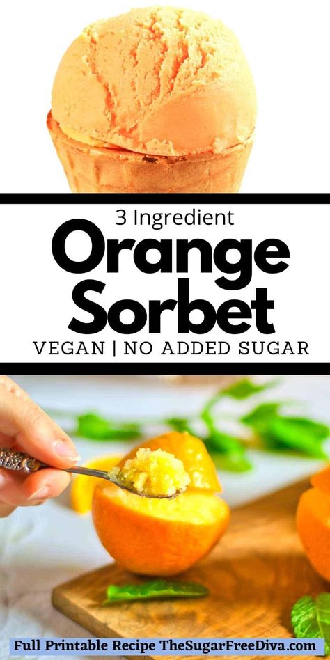 Ninja Creami Sugar Free Sorbet, Orange Sorbet Ninja Creami, Ninja Creami Fruit Sorbet, Sugar Free Sorbet Recipes, Sugar Free Sorbet, Orange Sherbet Recipe, Fruit Sorbet Recipe, Summer Refreshers, Vegan Sorbet