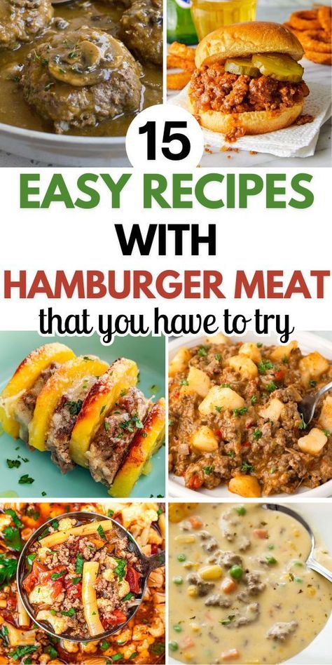 15 Easy Recipes with Hamburger Meat and six photos of delicious quick and easy dinner ideas with hamburger meat: sloppy joes, meat in mushroom sauce, potato casserole, soups Corn And Hamburger Recipes, Easy Recipes Using Hamburger Meat, Supper Ideas With Hamburger Meat, Food Ideas With Hamburger Meat, Healthy Dinner Hamburger Meat, Ideas For Hamburger Meat Dinners, Dinners With Burger Meat, Hamburger Meat Ideas For Dinner, Fast Easy Hamburger Meals