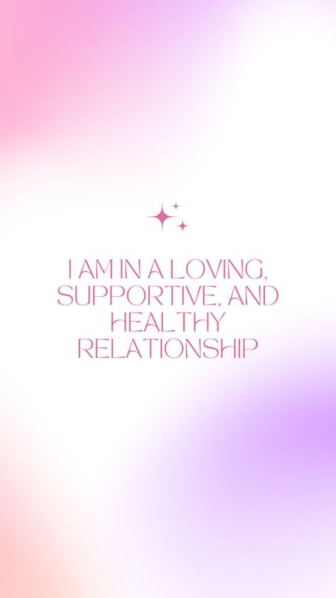 "I am in a loving, supportive, and healthy relationship" Happy Love Life Vision Board, Goals Vision Board Relationship, Love Aesthetics Couple Vision Board, Be Loving Quotes, Healthy Relationship With Yourself, Affirmation For Healthy Relationship, Leading With Love, 2025 Vision Board Aesthetic Healthy Relationship, Loving Partner Quotes