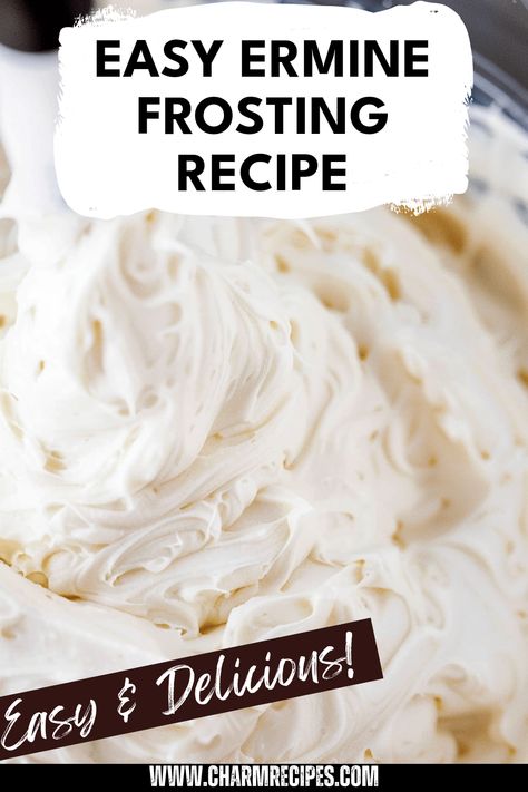 Learn how to make classic Ermine Frosting with this simple step-by-step guide. This delightful boiled milk frosting, sometimes referred to as flour frosting, has a rich history in cake decorating. Perfect for those fluffy layer cakes or as a smooth topping for your favorite desserts, this recipe breaks down every step to ensure you achieve that dreamy, creamy texture. With tips tailored for beginners, baking aficionados, and vintage cake lovers alike, making perfect Ermine Frosting is easier than ever! Bring back that classic touch to your baking! Frosting With Flour And Milk, Icing With Flour And Milk, Ermine Frosting Southern Living, Shortening Frosting Recipes, How To Make Your Own Frosting, Boiled Milk Frosting Recipe, Too Much Chocolate Cake With Ermine Frosting, Heb Elite Icing Recipe, Cooked Frosting Recipe With Flour