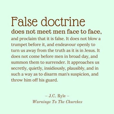 False Doctrine Quotes, Bible Relationship, Discernment Quotes, Theology Quotes, False Doctrine, Water Artwork, False Teachers, Encouragement Quotes Christian, Excellence Quotes