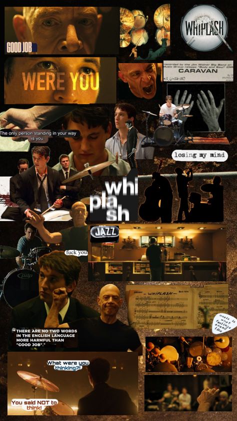 Obsessed Artist, Whiplash Movie, Movie Poster Project, Damien Chazelle, Movie Collage, Film Posters Art, Cool Pictures For Wallpaper, Miles Teller, Man Up Quotes