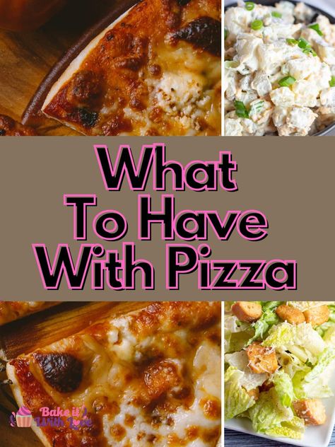 Here's what to serve with pizza so that you can transform your ordinary pizza night into a well-rounded, tasty dinner! This list of 13+ delicious ideas all pair perfectly with any kind of pizza! From wings to salads, I have a recipe for it all! BakeItWithLove.com #bakeitwithlove #pizza #dinner #pizzanight #appetizer #whattoserve #sides Salads For Pizza Party, Pizza Wings Party, Sides For Pizza Night, Salad Recipes For Pizza Night, Party Food With Pizza, Pizza And Wings Party Ideas, Food That Goes With Pizza, Pizza Side Dishes Ideas, Pizza Meals Ideas