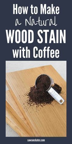 Make your own natural wood stain with coffee! It's easy to make, easy to apply, and gives wood a warm, caramel tone. Great for DIY projects. #sawsonskates Diy Light Wood Stain, Stain Wood With Coffee, Homemade Wood Stains, Natural Wood Stain, Diy Wood Stain, Pocket Holes, Natural Stain Wood, Miter Saw Table, Saw Table