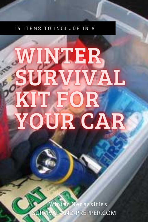 Winter Car Kit, Winter Survival Kit, Winter Preparedness, Car Survival, Car Survival Kits, Car Emergency Kit, Emergency Survival Kit, Winter Survival, Survival Items