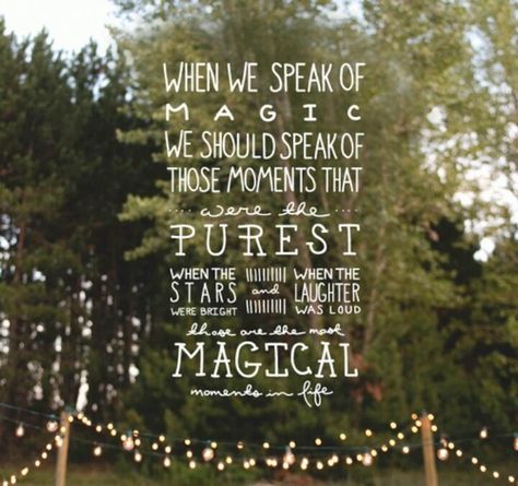 magical moments A Course In Miracles, Magical Moments, Wonderful Words, Quotable Quotes, A Quote, A Sign, Pretty Words, Great Quotes, Beautiful Words