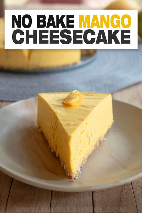 No Bake Mango Cheesecake, Mango Pie, Mango Desserts, Mango Dessert Recipes, Cheesecake No Bake, No Bake Recipe, Mango Cheesecake, Mango Dessert, Mango Cake