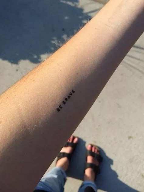 Be Brave | tattoo inspo | tattoo ideas | simple tattoo | inspiration | encouragement | quote tattoo Be Brave Tattoo, Tiny Tattoos For Women, Inspiration Tattoos, Unique Quotes, Dainty Tattoos, Dream Tattoos, Trendy Tattoos, Little Tattoos, Small Tattoo