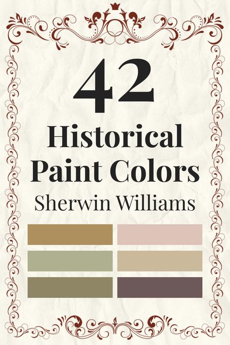 42 Historical Paint Colors by Sherwin WIlliams Colonial Paint Colors Interior, Historic Color Palette, Historical Paint Colors, Colonial Paint Colors, Victorian Paint Colors, Historic Paint Colours, Sherwin Williams Color Palette, Sherwin Williams Paint, Bold Paint Colors