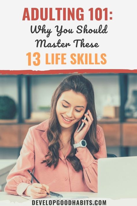 Adulting 101: Why You Should Master These 13 Life Skills When you are getting started as an adult you have no idea about the number of life skills you need to learn. These life lessons are commonly referred to as "adulting" and cover a variety of important topics. Generally in the areas of sound financial practices, domestic responsibilities, health & wellness and career advancement. This post gives a clear definition of adulting and gives 13 "must know" examples any young adult should learn. Living On Your Own, Adulting Hacks, Life Skills Class, Life Skills Lessons, Adulting 101, Life Skills Activities, Personal Growth Motivation, Activities For Adults, Skills Activities