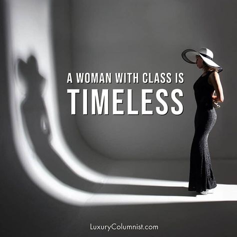 Classy woman - classy girl quotes - Quotes for girls and classy lady quotes Ladies Quotes Classy, Classy Lady Quotes, Stay Classy Quotes, Dress Up Quotes, Smart Women Quotes, Classy Women Quotes, Classy Girl Quotes, Elegance Quotes, Fashion Quotes Inspirational