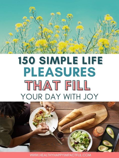 simple pleasures in life pin My Simple Pleasures, Simple Pleasures Of Life, Simple Pleasures List, Behavioral Activation, Habits For A Better Life, Cozy Life, How To Be Happy, Wellness Lifestyle, Healthy Mindset