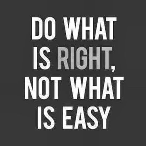 Doing the right thing isn't always easy and what is easy isn't always right. You have to take a stand Teacher Painting, Great Sayings, Do What Is Right, E Card, Quotable Quotes, Just Saying, Quotes Words, True Words, Great Quotes