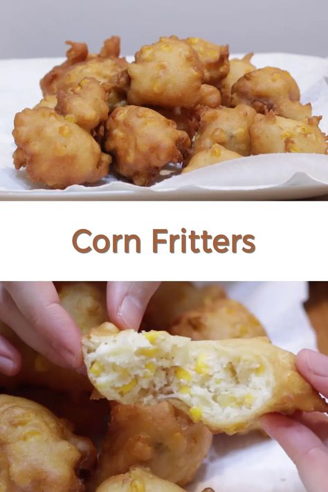 Corn Fritters pin for Pinterest Fried Corn Fritters, Deep Fried Corn, Corn Fritters Recipe, Sweet Corn Fritters, Deep Fryer Recipes, Corn Fritter, Corn Fritter Recipes, Side Dish For Dinner, Recipes By Ingredients