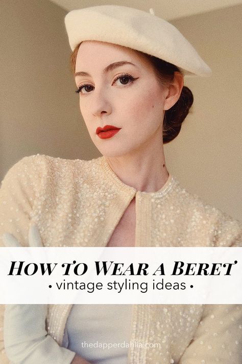 how to wear a beret hat, vintage styling ideas How To Wear A Beret Hat, French Beret Outfit, Beret Hairstyles, How To Style A Beret, Beret Hat Outfit, How To Wear A Beret, Beret Outfit, Cute Beret, Beret Fashion