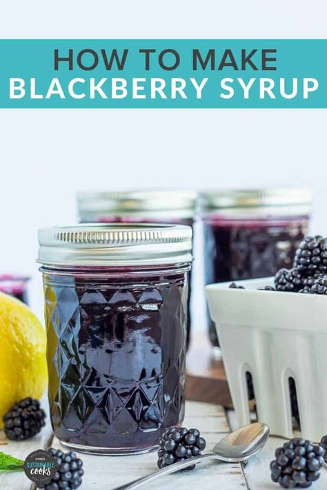 Blackberry Syrup Recipe Canning, Blackberry Syrup Pancakes, Boysenberry Syrup Recipe, Blackberry Syrup Recipe, Canning Blackberries, Blackberry Recipe, Diy Syrup, Syrup For Pancakes, Blackberry Pancakes