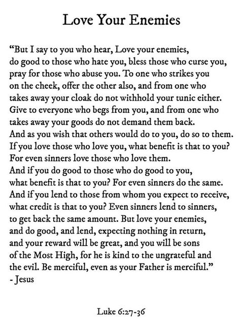 Luke 6:27-28, Luke 6:45 Quotes, Luke 6 27 28, Luke 23:46 Words, Luke 19:45-48, Luke 12:48 Words, Love Them Anyway Luke 23:34, God 1st, Bible Studying