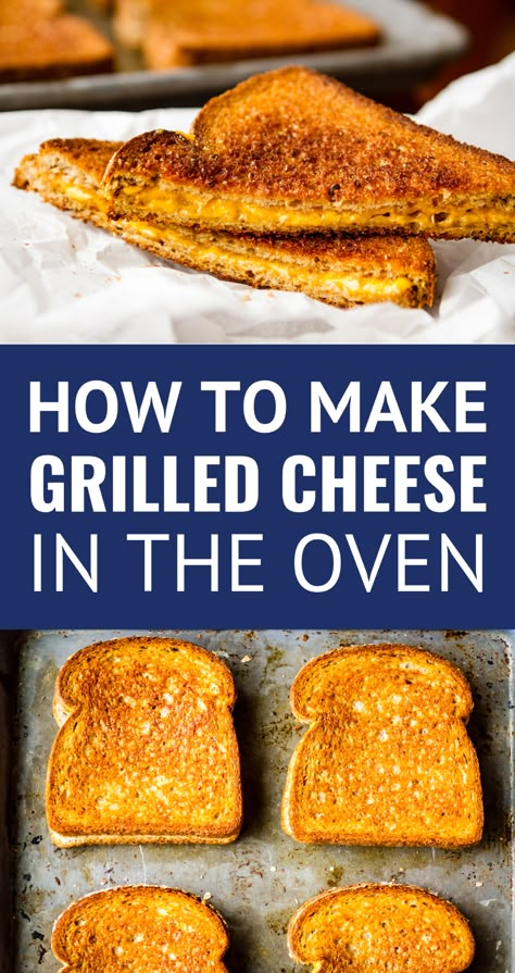 Grilled Cheese In The Oven, Grilled Cheese In Oven, Cheese In The Oven, Grilled Cheese Recipes Easy, Cheese Recipes Easy, Baked Grilled Cheese, Easy Grilled Cheese, Grilled Ham And Cheese, Making Grilled Cheese