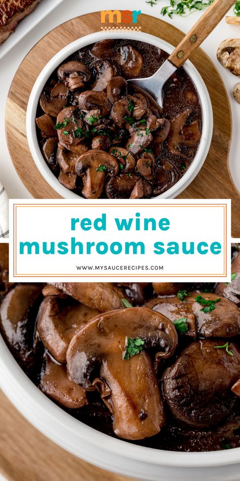 Red Wine Mushroom Sauce Red Wine Mushrooms, Wine Sauce For Steak, Red Wine Mushroom Sauce, Wine Mushrooms, Steak Toppings, Wine Steak, Steak Sauce Recipes, Mushroom Sauce Recipe, Cube Steak Recipes