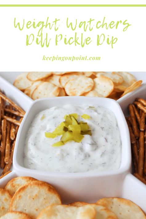 Dill Pickle Dip – 1 Freestyle Point Low Point Dips, Weight Watcher Dips, Ww Dips, Ww Appetizers, Weight Watchers Appetizers, Keeping On Point, Dill Pickle Dip, Weight Watchers Lunches, Pickle Dip