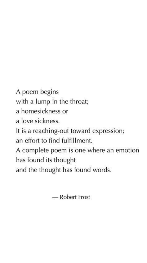 Robert Frost Poetry, Poems About Growth, Poems About Winter, Poems Friendship, Poems About Healing, Beautiful Love Poems, Robert Frost Quotes, Robert Frost Poems, Meaningful Poems