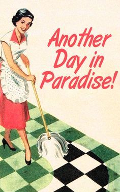 homemaker day Woman Cleaning, Roger Wilkerson, Home Organization Tips, Happy Housewife, Vintage Housewife, Another Day In Paradise, Retro Housewife, Domestic Goddess, Home Organisation