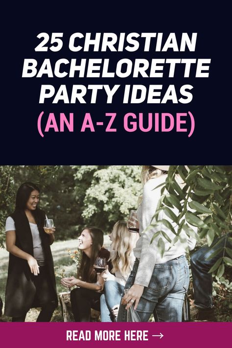 Godly Bachelorette Party, Conservative Bachelorette Party Ideas, Bachelorette Party Christian, Lds Bachelorette Party Ideas, Christian Bachelorette Party Games, Christian Batchloret Party Ideas, Christian Bachelor Party Ideas, Bachelorette Party Ideas Christian, Alcohol Free Bachelorette Party Ideas