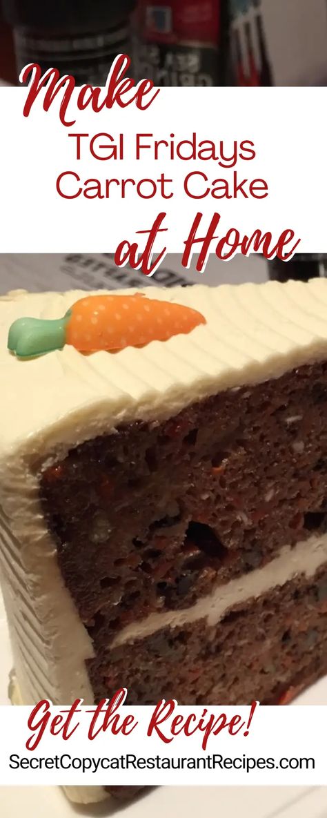 TGI Fridays Carrot Cake Recipe Cake Recipe At Home, Coconut Cream Cheese Frosting, Cake Recipes At Home, Tgi Fridays, Food Plates, Recipe Email, Copycat Restaurant Recipes, Carrot Cake Recipe, Plated Desserts