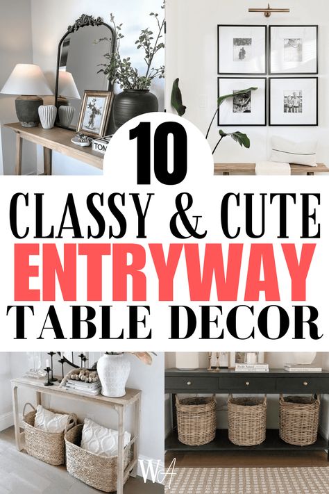 10 Entryway Table Decor Ideas For The Best First Impression Entryway Table Decor No Mirror, Decorate Foyer Table, Foyer Table Styling, Entryway Table And Mirror, Antique Entryway Table Decor, How To Style An Entryway Table, How To Style A Console Table Entryway, Decorate Entry Table, Decorating A Sofa Table